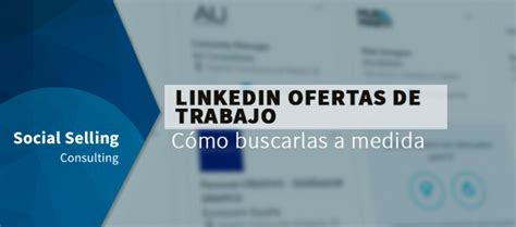 linkedin jobs|linkedin ofertas de trabajo.